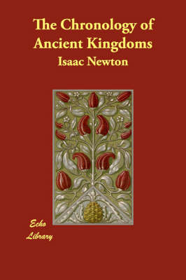 The Chronology of Ancient Kingdoms