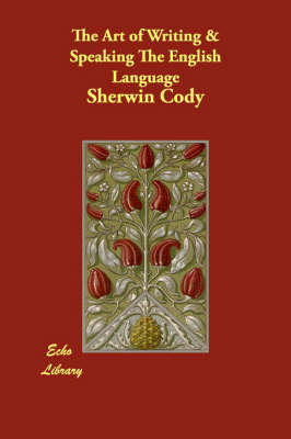 The Art of Writing & Speaking The English Language