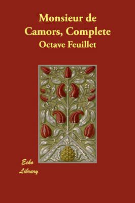 Monsieur de Camors, Complete