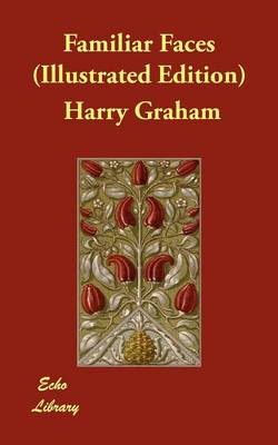 Familiar Faces (Illustrated Edition)