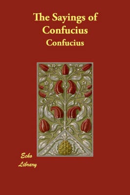 The Sayings of Confucius