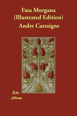 Fata Morgana (Illustrated Edition)