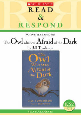 The Owl Who Was Afraid of the Dark: Teacher Resource