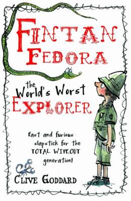 Fintan Fedora: The World's Worst Explorer