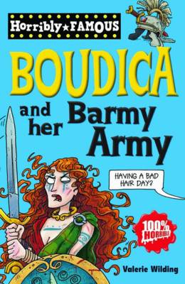 Boudica and Her Barmy Army