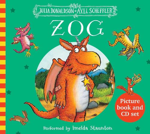 Zog by Julia Donaldson, Axel Scheffler