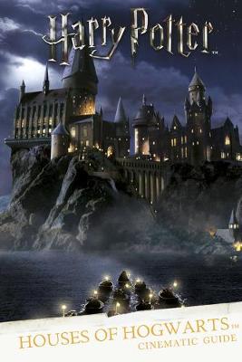 Harry Potter: Houses of Hogwarts: A Cinematic Guide by Scholastic