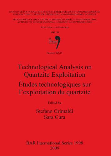 Technological Analysis on Quartzite Exploitation