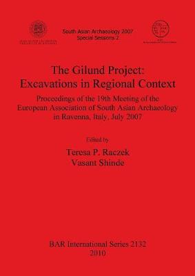 The Gilund Project: Excavations in Regional Context