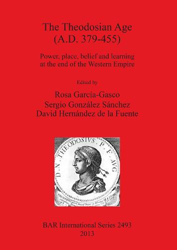 The Theodosian Age (a.D. 379-455)