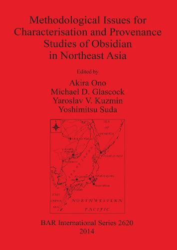 Methodological Issues for Characterisation and Provenance Studies of Obsidian in Northeast Asia