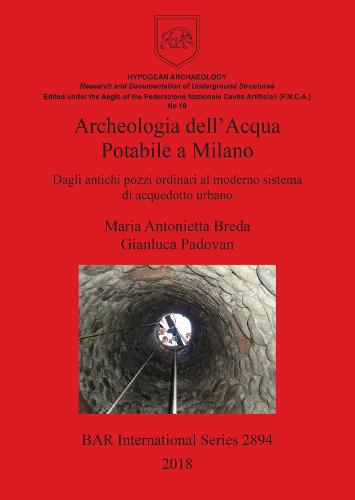 Archeologia dell'Acqua Potabile a Milano