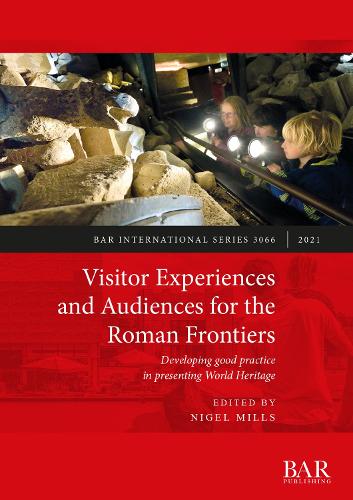 Visitor Experiences and Audiences for the Roman Frontiers