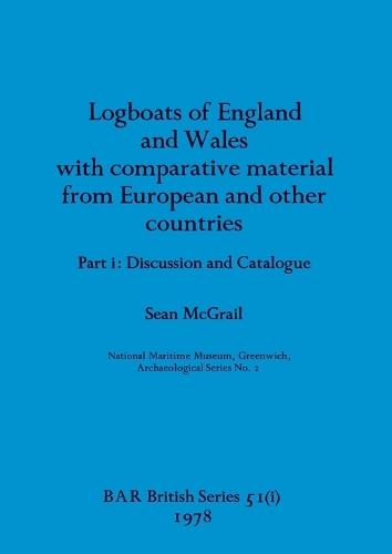 Logboats of England and Wales Part I