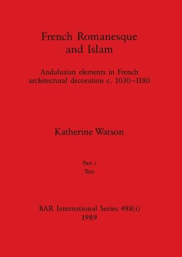 French Romanesque and Islam, Part i
