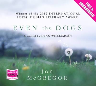 Even the Dogs