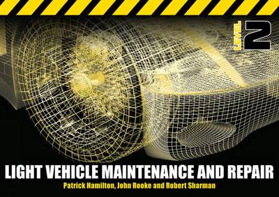 Light Vehicle Maintenance and Repair: Level 2