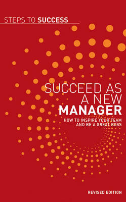 Succeed as a New Manager