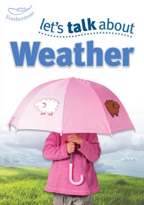 Let's Talk About the Weather