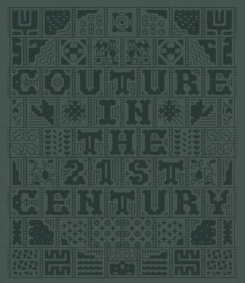 Couture in the 21st Century