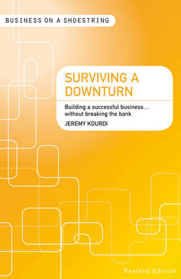 Surviving a Downturn