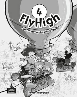 Fly High Level 4 Fun Grammar Teacher's Guide