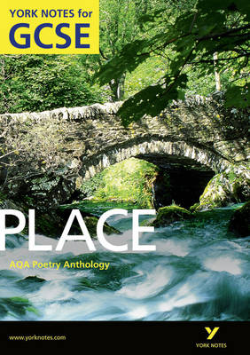 AQA Anthology: Place - York Notes for GCSE (Grades A*-G)