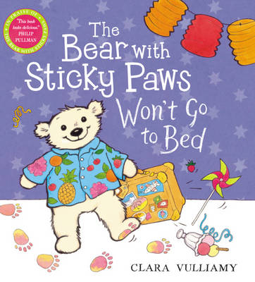 The Bear with Sticky Paws Won't Go to Bed