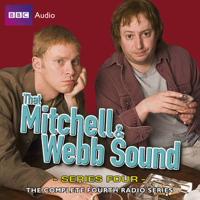 That Mitchell and Webb Sound: The Complete Fourth Series