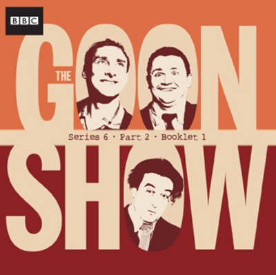 "Goon Show" Compendium: Series 6, Pt. 2