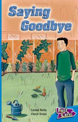 Saying Goodbye Fast Lane Blue Fiction