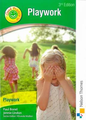 Good Practice in Playwork