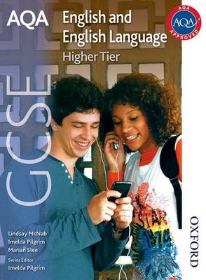 AQA GCSE English and English Language Higher Tier: Student Book