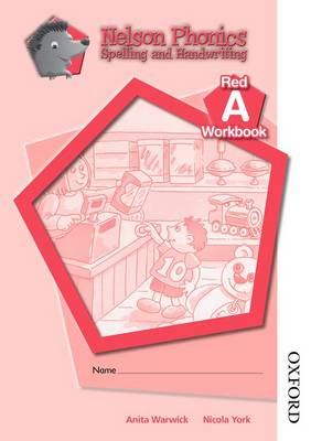Nelson Phonics Spelling and Handwriting Red Workbook A