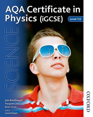 AQA Certificate in Physics (IGCSE) Level 1/2: Level 1/2