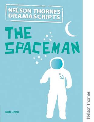 Dramascripts: The Spaceman