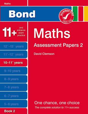 Bond Assessment Papers Maths 10-11+ Yrs Book 2: Book 2