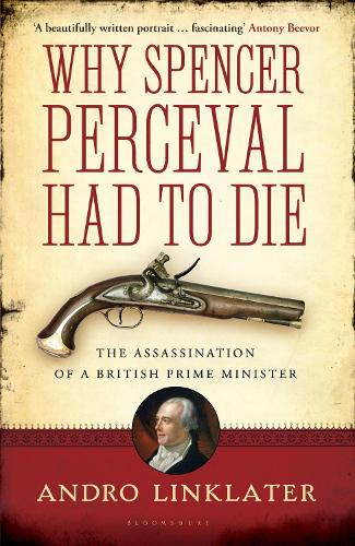 Why Spencer Perceval Had to Die
