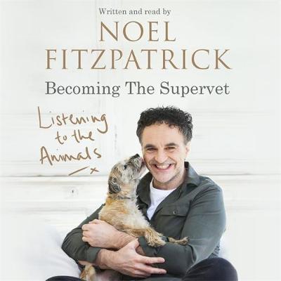 Listening to the Animals: Becoming The Supervet