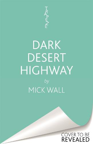 Eagles - Dark Desert Highway