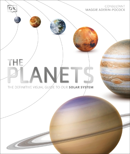 The Planets by DK, Dr Maggie Aderin-Pocock | Hatchards