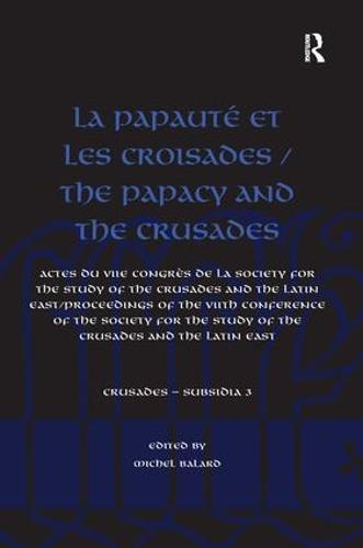 La Papauté et les croisades / The Papacy and the Crusades