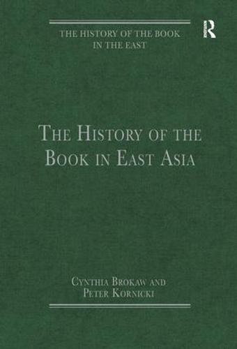 The History of the Book in East Asia