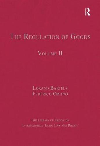 The Regulation of Goods