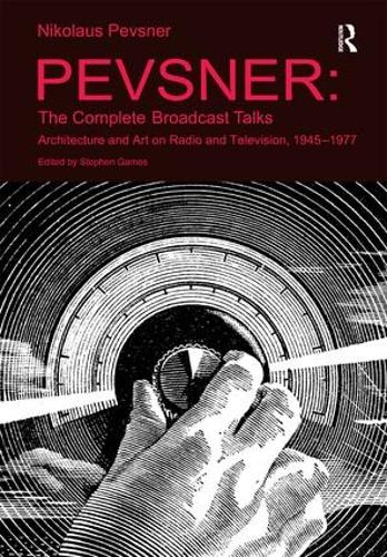Pevsner: The Complete Broadcast Talks