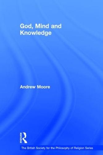 God, Mind and Knowledge