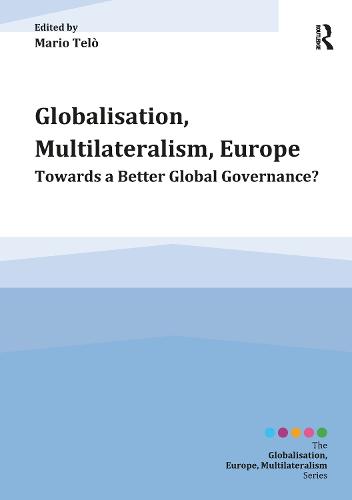 Globalisation, Multilateralism, Europe
