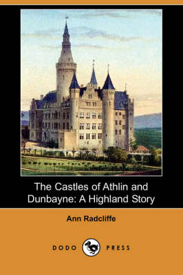 The Castles of Athlin and Dunbayne