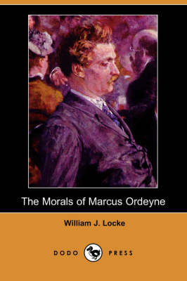 The Morals of Marcus Ordeyne (Dodo Press)