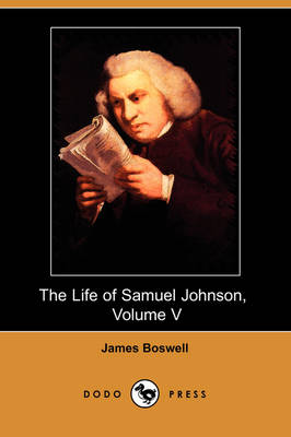 The Life of Samuel Johnson, Volume V